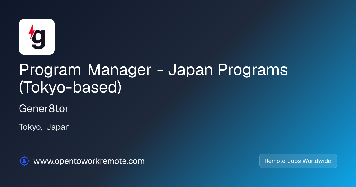 Program Manager - Japan Programs (Tokyo-based) at Gener8tor