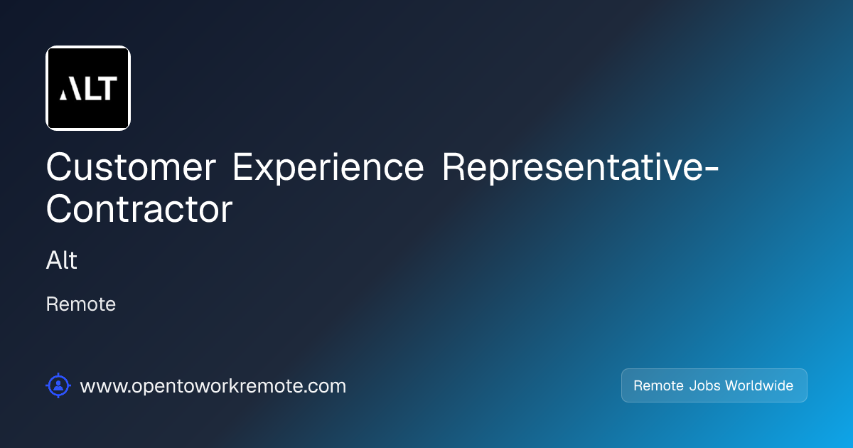 Customer Experience Representative- Contractor at Alt
